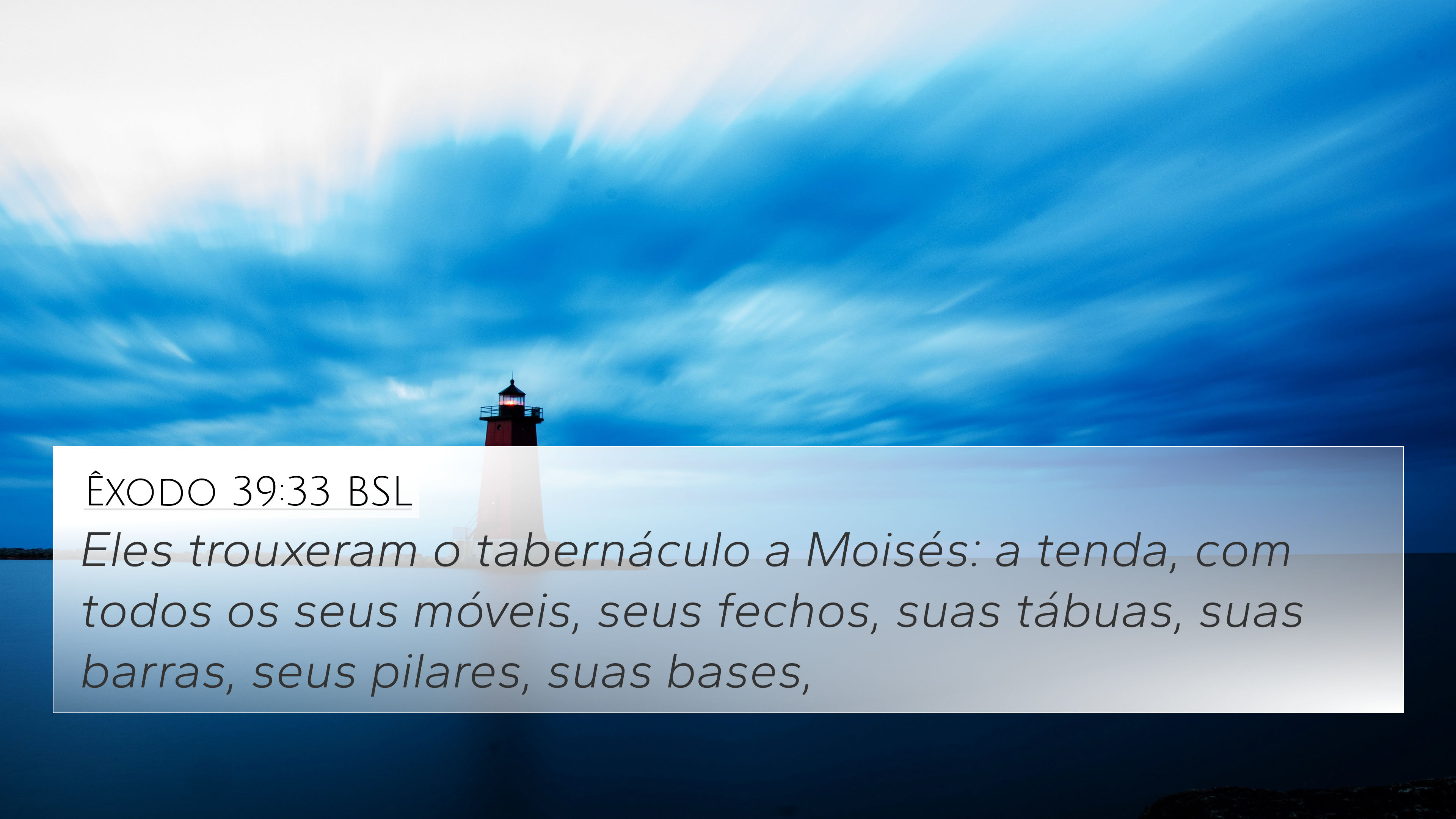 Exodo 39 Êxodo 39:33 BSL 4K Wallpaper - Eles trouxeram o tabernáculo a Moisés: a ...