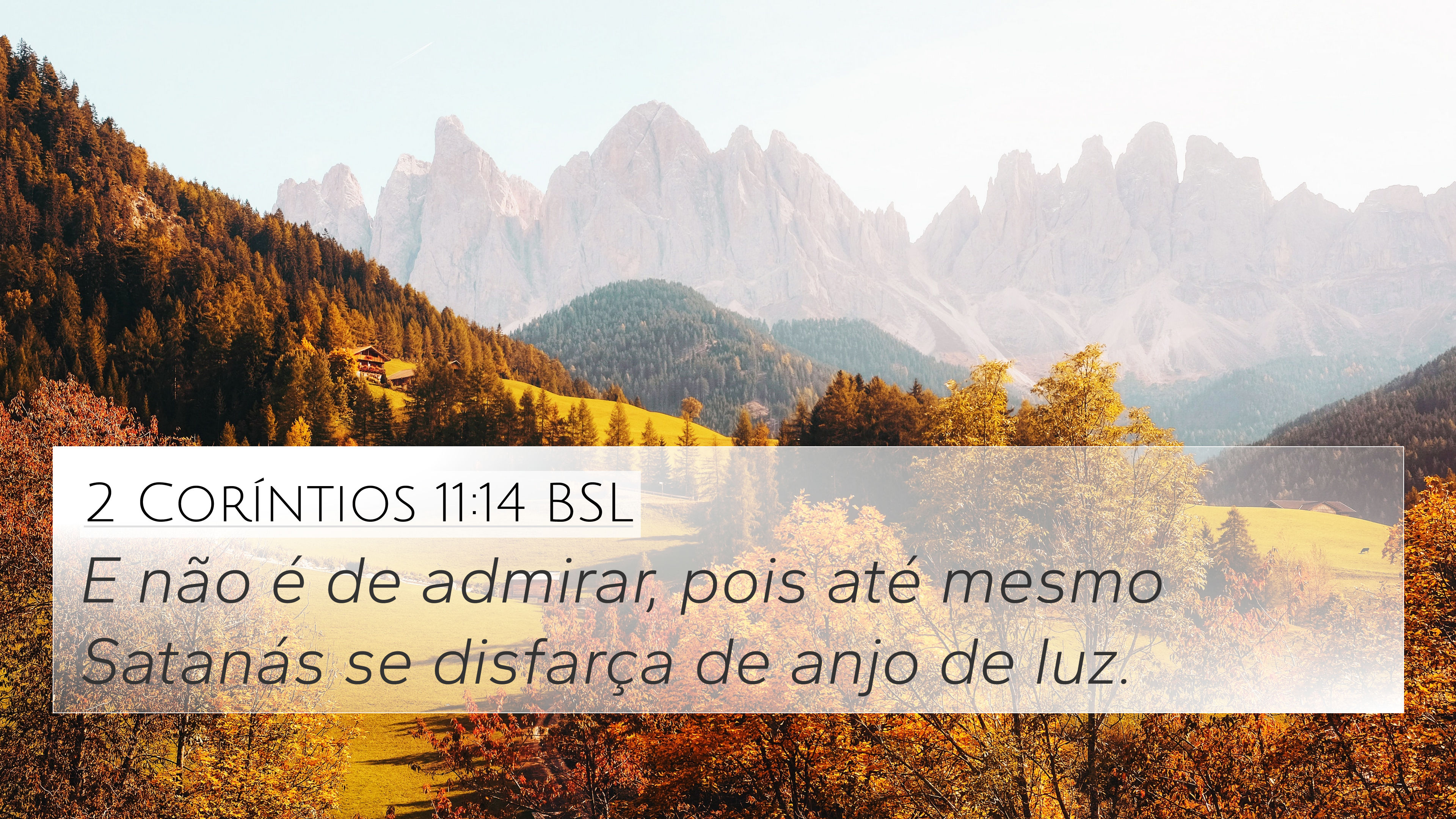 2 Coríntios 11:14 (Satanás se disfarça de anjo de luz) - Bíblia