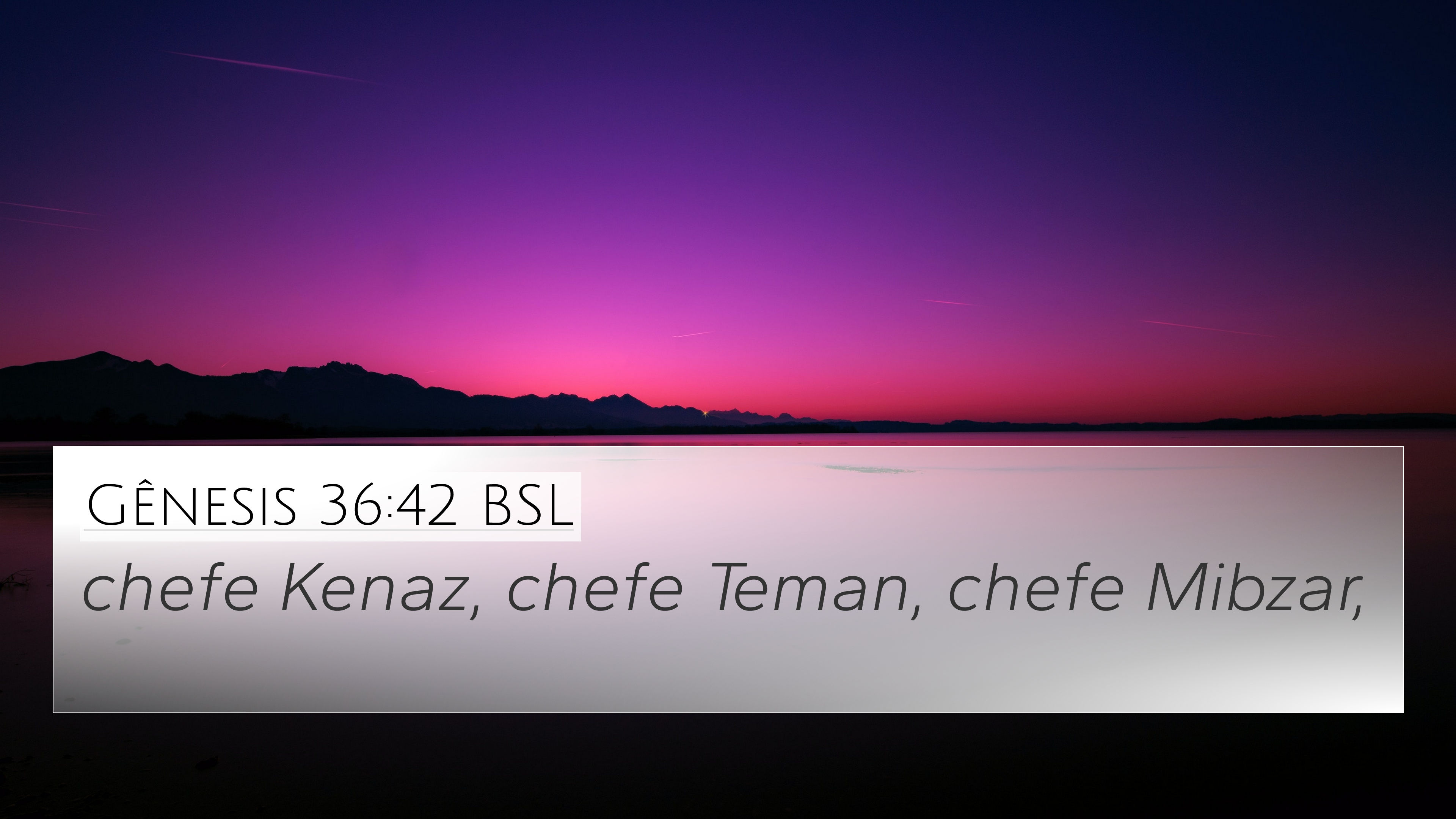 Gênesis 36:42 BSL 4K Wallpaper - chefe Kenaz, chefe Teman, chefe