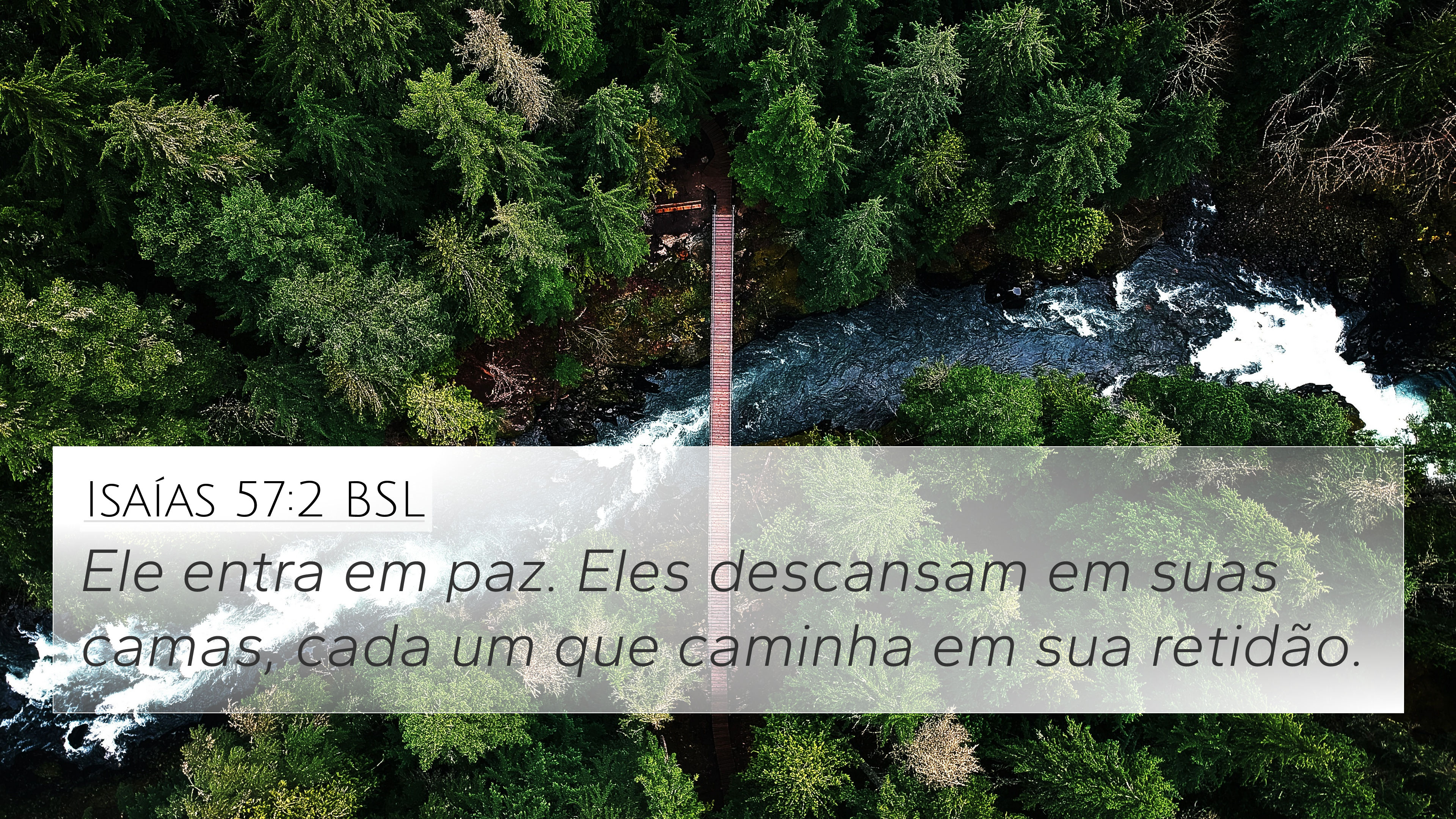 Isaías 57:2 BSL 4K Wallpaper - Ele entra em paz. Eles descansam em suas ...